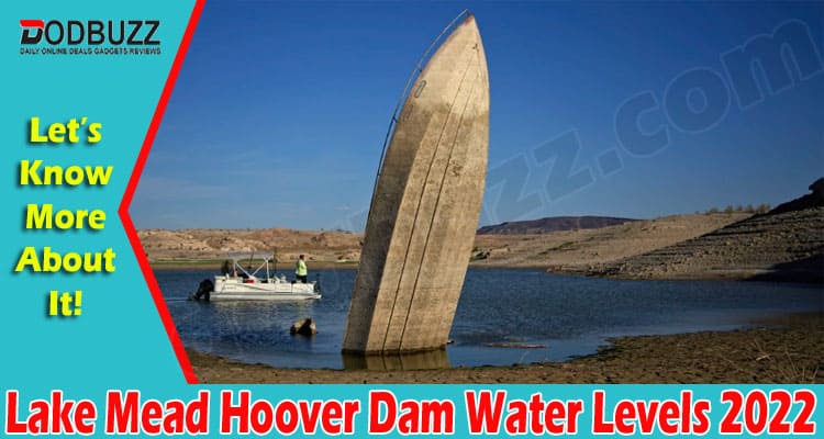 Latest News Lake Mead Hoover Dam Water Levels