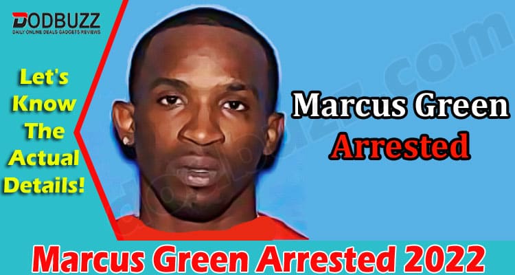 Latest News Marcus Green Arrested
