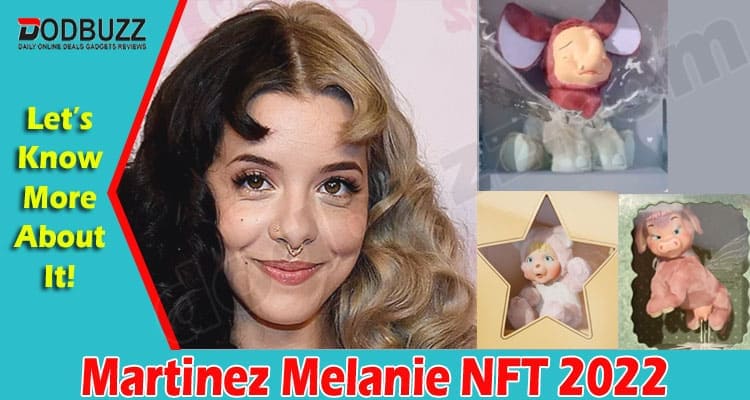 Latest News Martinez Melanie NFT