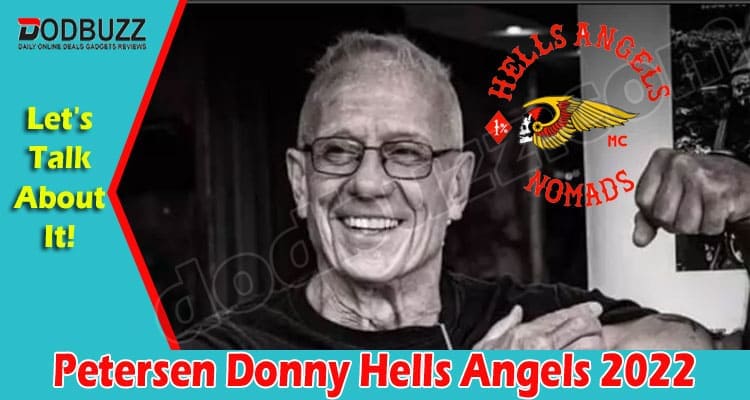 Latest News Petersen Donny Hells Angels