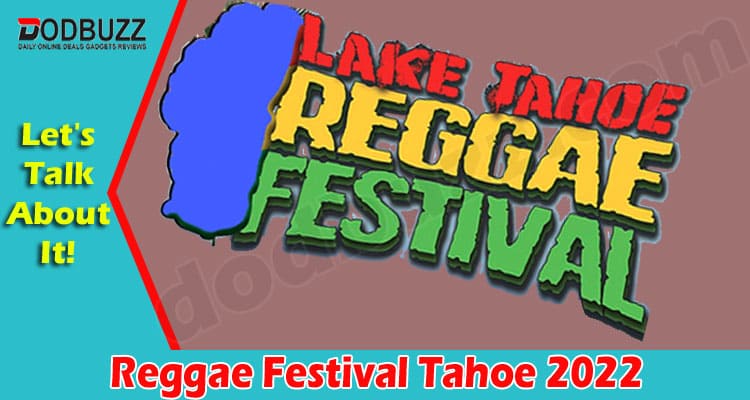 Latest News Reggae Festival Tahoe