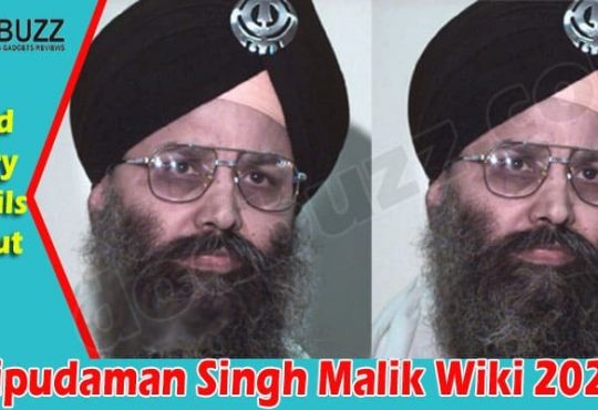 Latest News Ripudaman Singh Malik Wiki in Dodbuzz