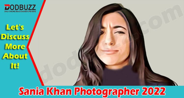 Latest News Sania Khan Photographer