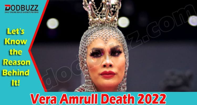 Latest News Vera Amrull Death