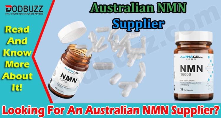 Looking For An Australian NMN Supplier