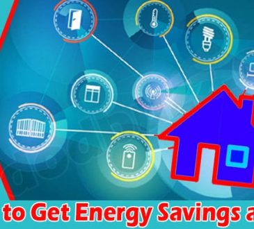 8 Ways to Get Energy Savings at Home