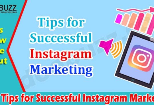 Best Tips for Successful Instagram Marketing