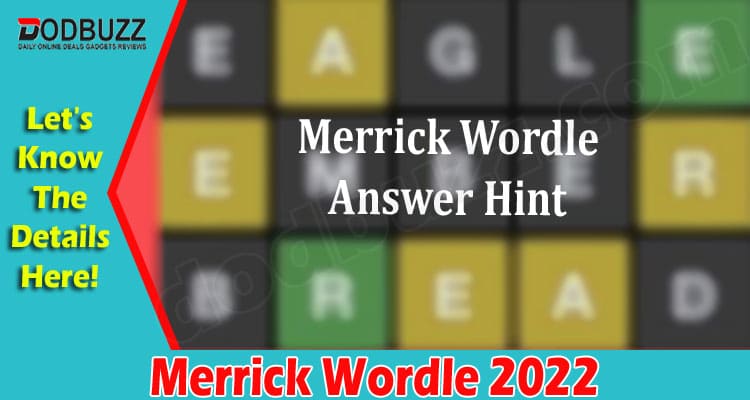 Gaming Tips Merrick Wordle