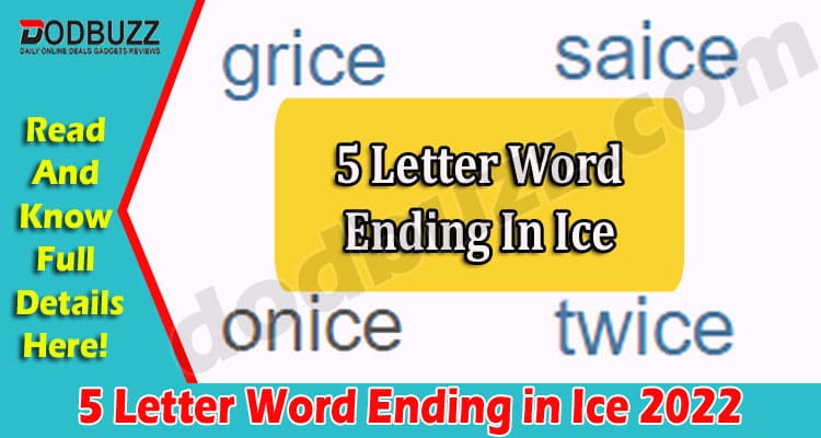 Gaming tips 5 Letter Word Ending in Ice