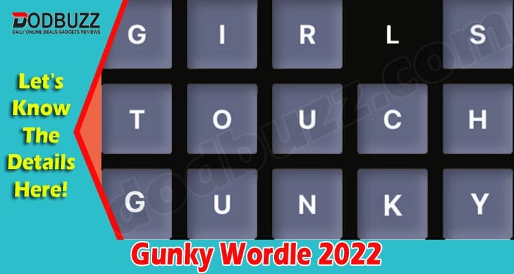 Gaming tips Gunky Wordle