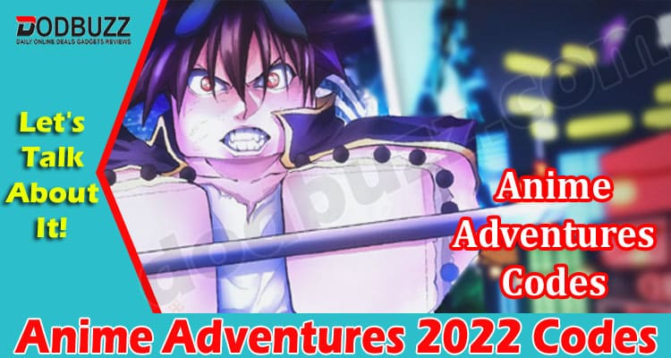 Latest News Anime Adventures 2022 Codes