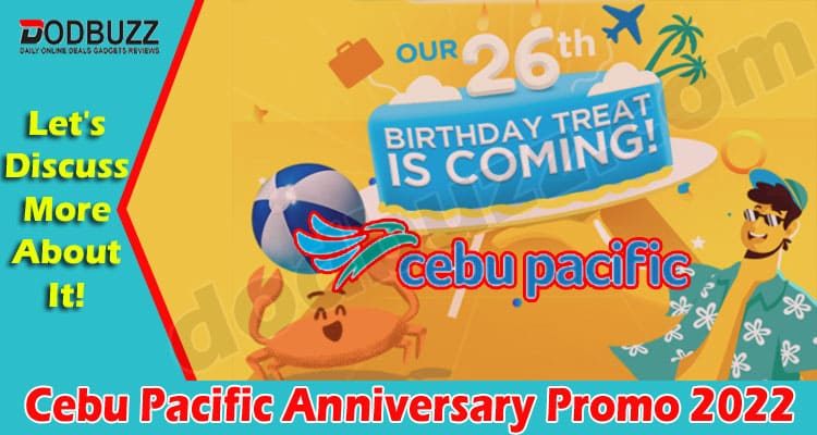 Latest News Cebu Pacific Anniversary Promo