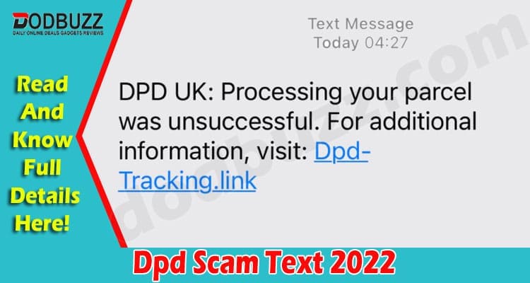 Latest News Dpd Scam Text 2022
