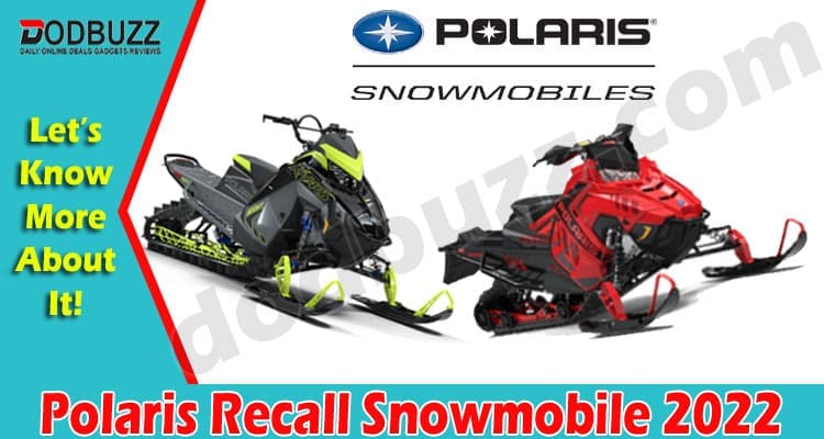 Latest News Polaris Recall Snowmobile