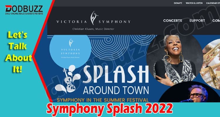 Latest News Symphony Splash 2022