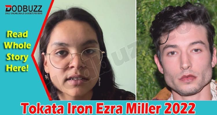 Latest News Tokata Iron Ezra Miller