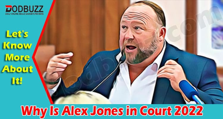 Latest News Why Is Alex Jones In Court