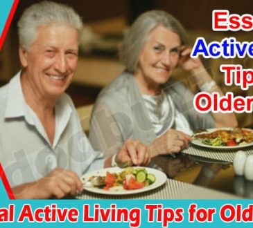4 Essential Active Living Tips for Older Adults