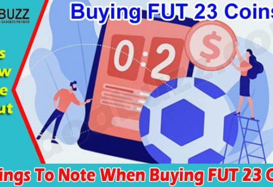 6 Things To Note When Buying FUT 23 Coins