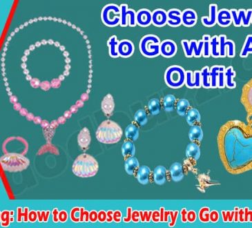 Accessorizing How to Choose Jewelry to Go with Any Outfit