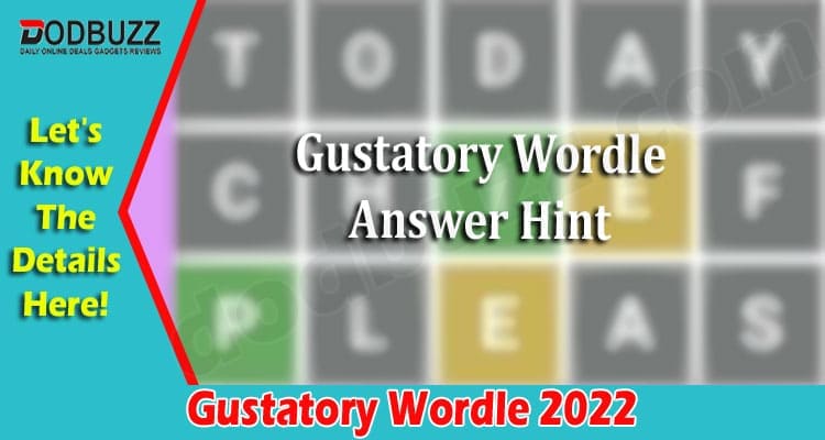 Gaming Tips Gustatory Wordle