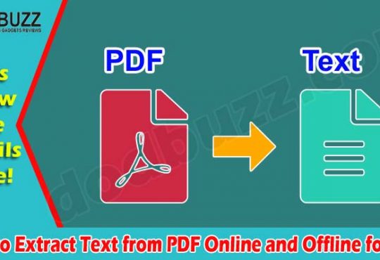 How to Extract Text from PDF Online and Offline for Free