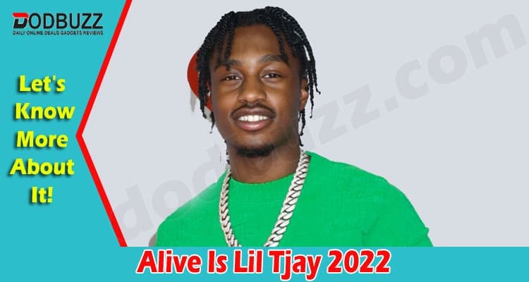 Latest News Alive Is Lil Tjay