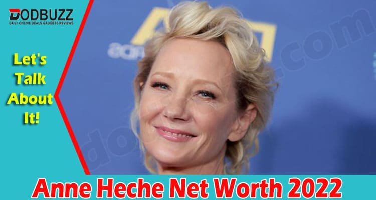 Latest News Anne Heche Net Worth 2022