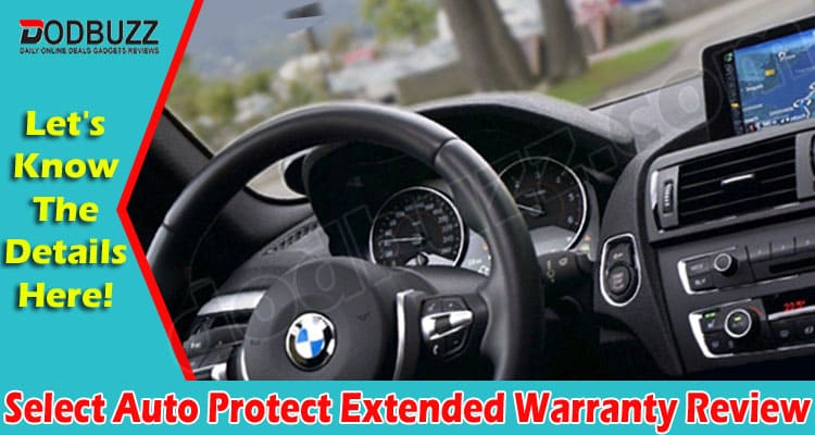 Select Auto Protect Extended Warranty Online Review