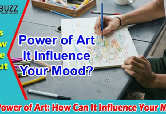 The Power of Art How Can It Influence Your Mood