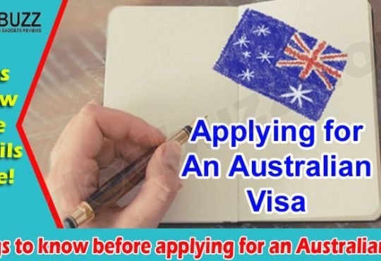 Things to know before applying for an Australian Visa