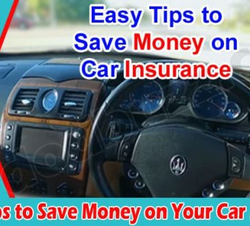 Top 7 Easy Tips to Save Money on Your Car Insurance