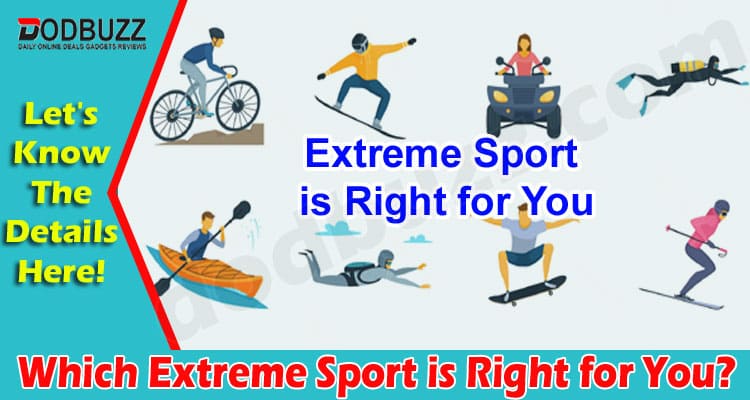 Which Extreme Sport is Right for You