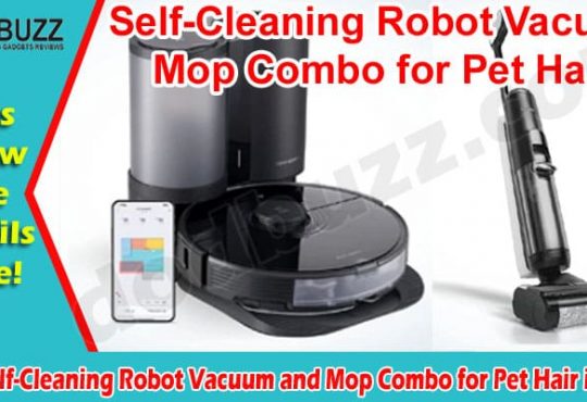 Best Self-Cleaning Robot Vacuum and Mop Combo for Pet Hair in 2022