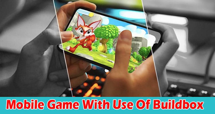 How To Creating A Mobile Game With Use Of Buildbox