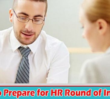 How to Prepare for HR Round of Interview