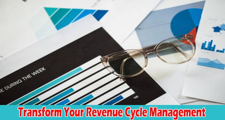 Latest News Transform Your Revenue Cycle Management