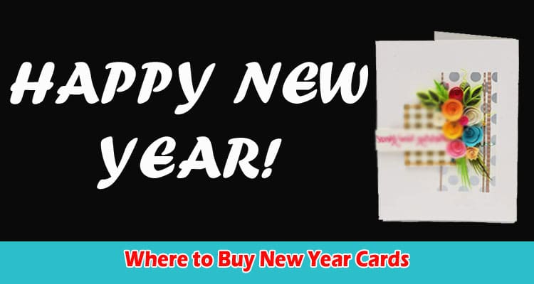 Where to Buy New Year Cards