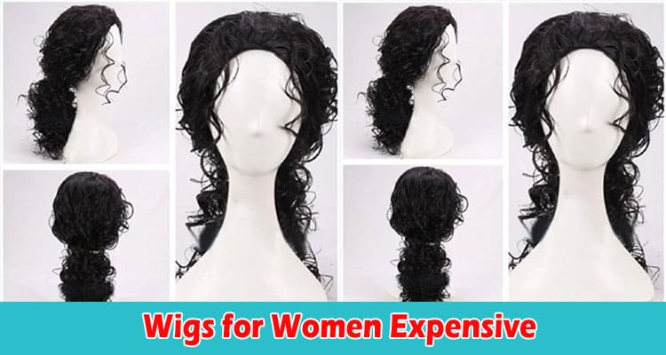 Are Wigs for Women Expensive