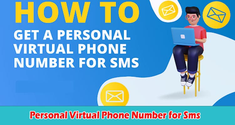 How to Get a Personal Virtual Phone Number for Sms