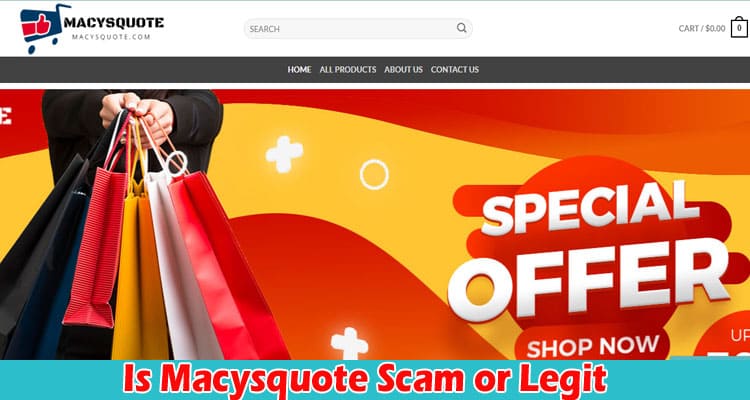 Macysquote Online Website Reviews