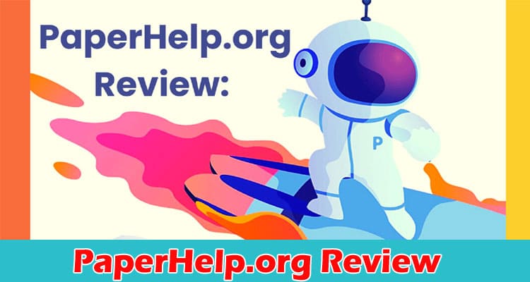 PaperHelp.org Online Website Review